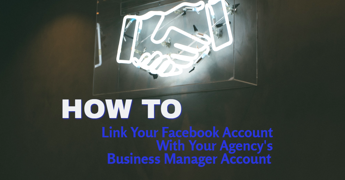how to link your facebook account to your agency