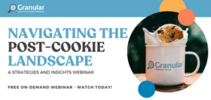 Navigating the Post-Cookie Landscape: Strategies and Insights | Webinar Blog Banner