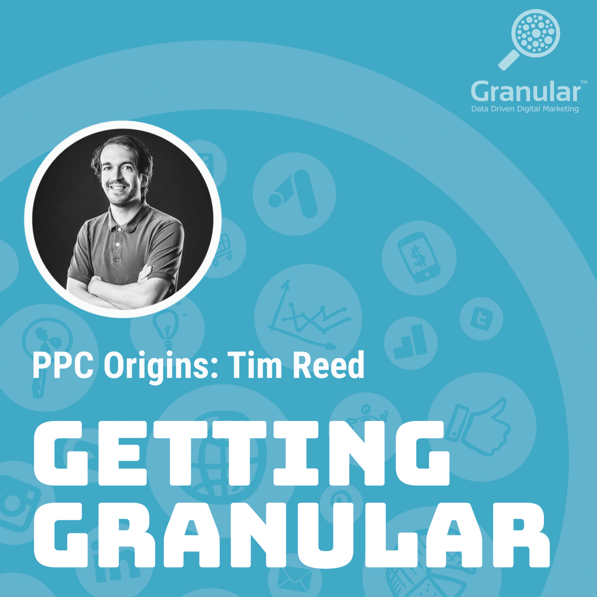 Getting Granular Episode 44 - Tim Reed